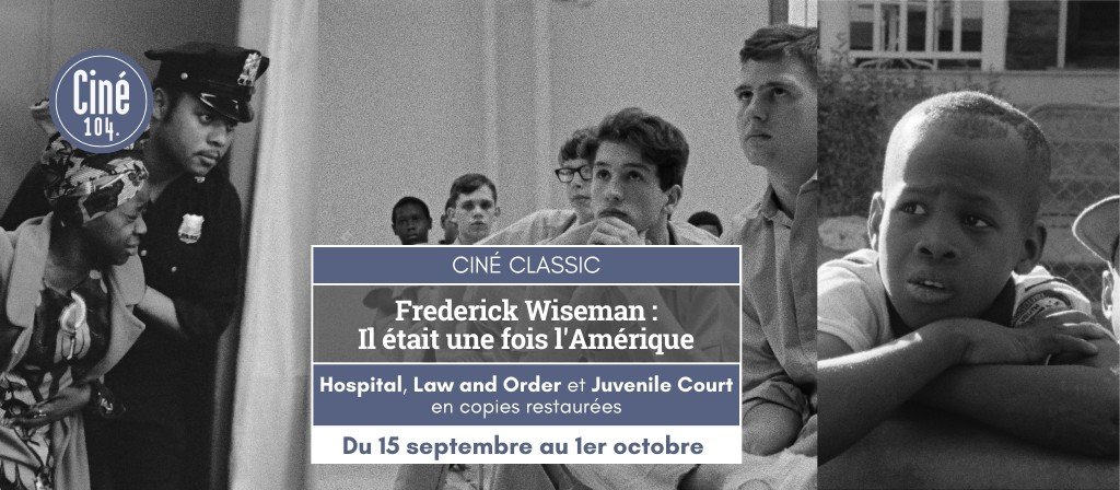 actualité CINE CLASSIC WISEMAN