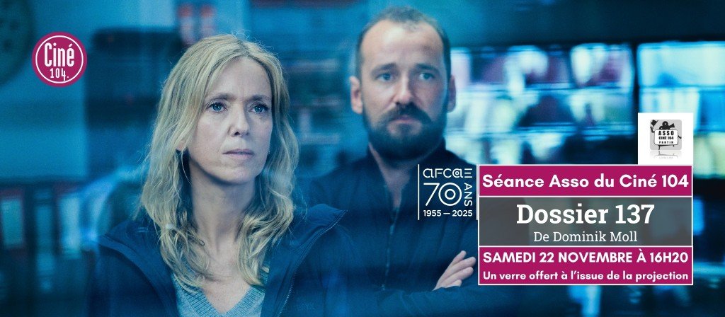 actualité DOSSIER 137 + ASSO CINE 104