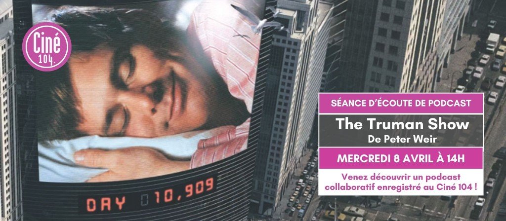 actualité THE TRUMAN SHOW