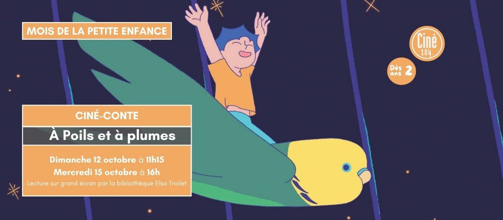 actualité CINE CONTE POILS PLUMES