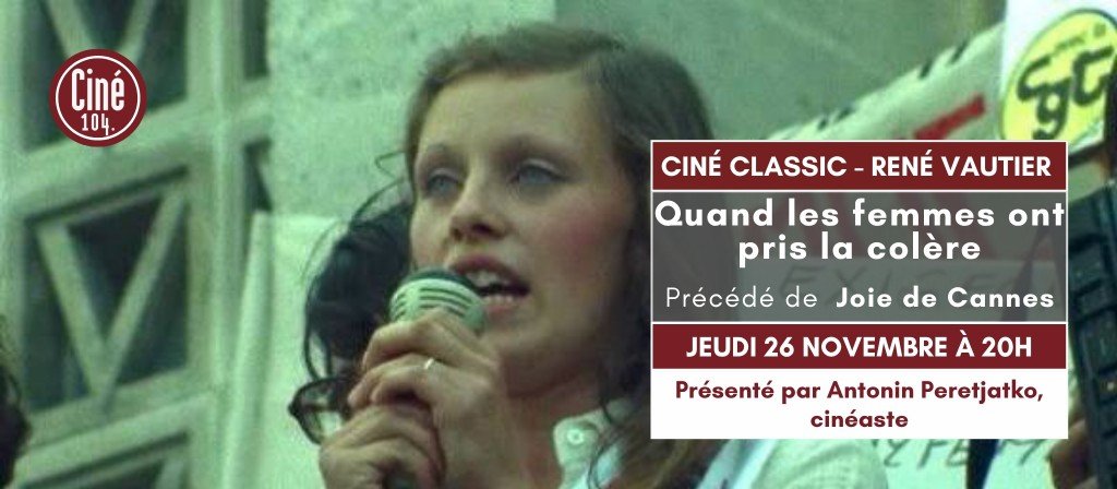 actualité CINÉ CLASSIC - Quand les femmes ont pris la colère