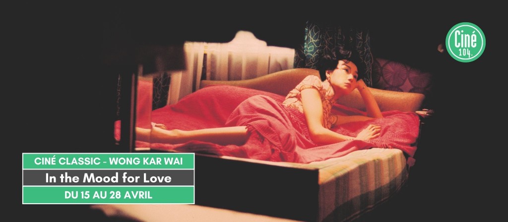 actualité IN THE MOOD FOR LOVE