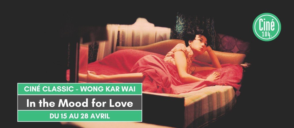 actualité IN THE MOOD FOR LOVE
