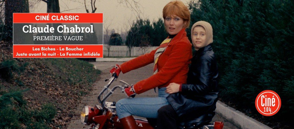 actualité Ciné Classic Chabrol