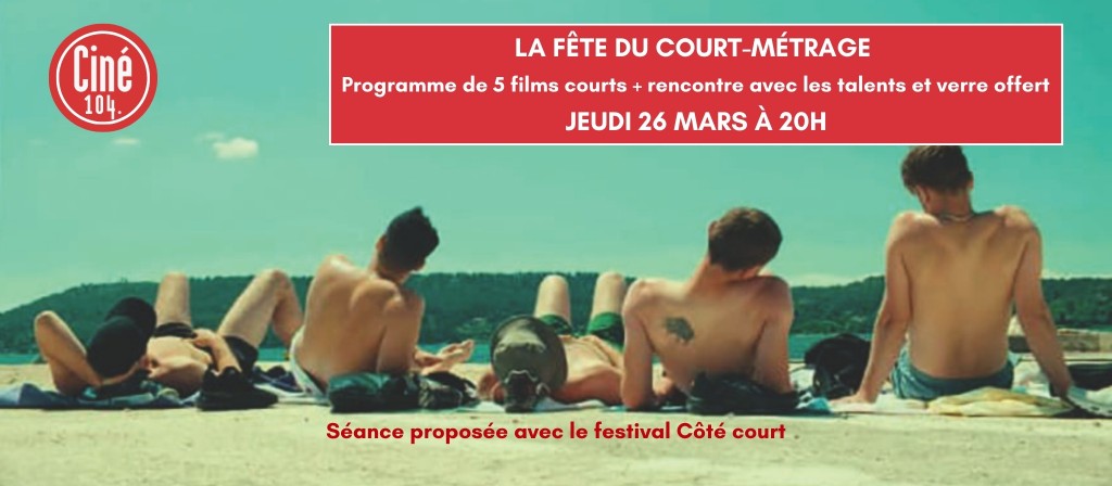 actualité LA FETE DU COURT METRAGE